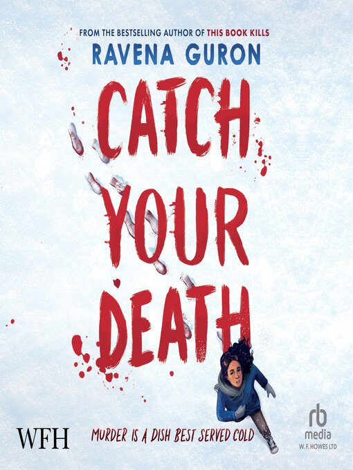 Title details for Catch Your Death by Ravena Guron - Available